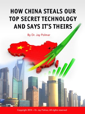 cover image of How China Steals Our Top Secret Technology and Says It's Theirs